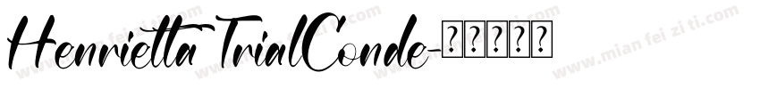 Henrietta TrialConde字体转换